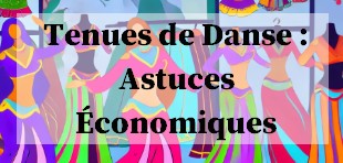 Tenues de Danse Astuces Économiques